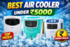Best Air Cooler Under ₹5000